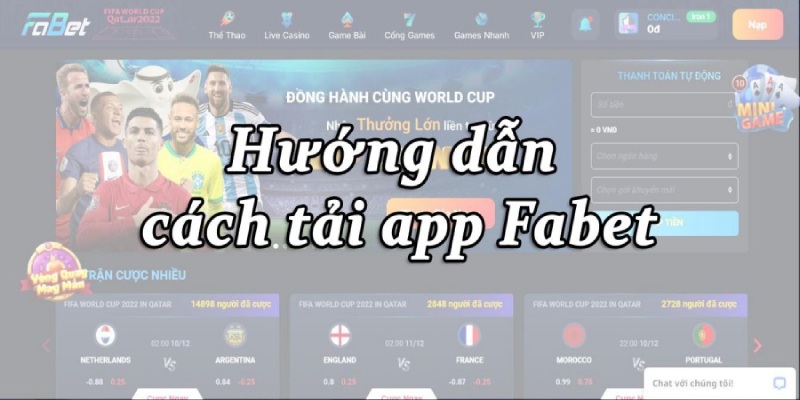 Fabet hướng dẫn bet thủ tải ứng dụng cá cược về điện thoại di động