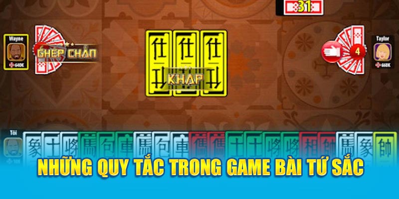 Những quy tắc trong game bài tứ sắc