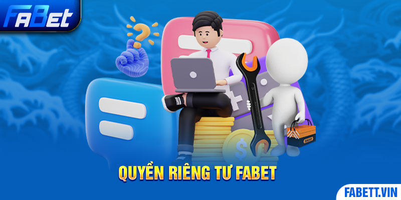 Quyền riêng tư Fabet