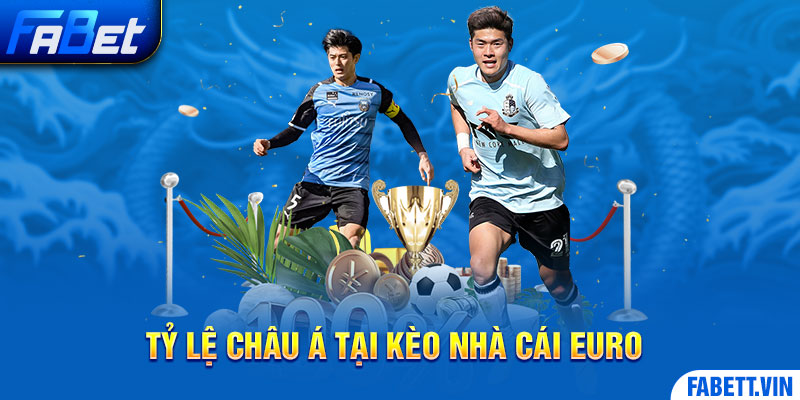 Đặt cược tỷ lệ Châu Á tại kèo nhà cái Euro 2024 ngay 