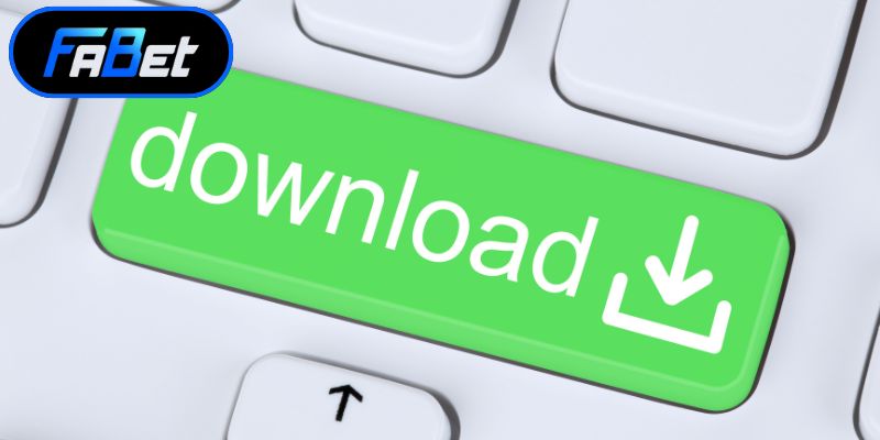 Lợi ích thiết thực khi tải app Fabet máy