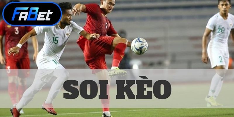 Mẹo Soi Kèo Chuẩn Xác Giúp Bạn Thắng Nhà Cái