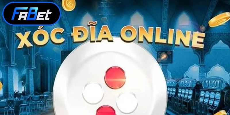 Xóc Đĩa Fabet - Trò Chơi Cá Cược Đỉnh Cao Và Uy Tín